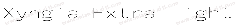 Xyngia Extra Light字体转换